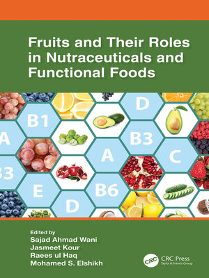 cover image of Fruits and Their Roles in Nutraceuticals and Functional Foods